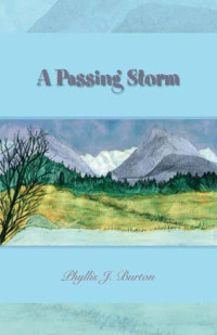 Phyllis J. Burton — A Passing Storm