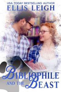 Ellis Leigh — Bibliophile and the Beast: A Kinship Cove Fun & Flirty Paranormal Romance