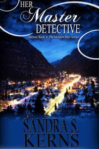 Kerns, Sandra S — Her Master Detective