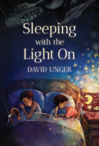 David Unger — Sleeping with the Light On