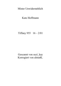 Hoffmann Kate — Mister Unwiderstehlich