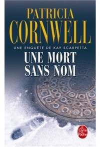 Cornwell Patricia — Une Mort Sans Nom