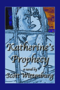 Wittenburg Scott — Katherine's Prophecy