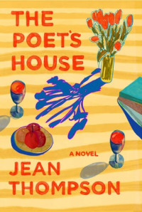 Jean Thompson — The Poet's House