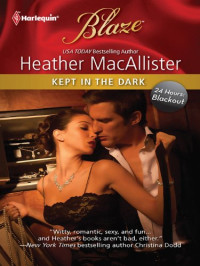 MacAllister Heather — Kept in the Dark