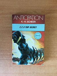 Karl-Herbert Scheer, Ferdinand Piesen, Ruth Judith Pechner — C.C. cinq top secret