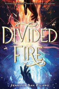 Jennifer San Filippo — Divided Fire