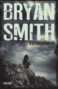 Smith Bryan — Verkommen