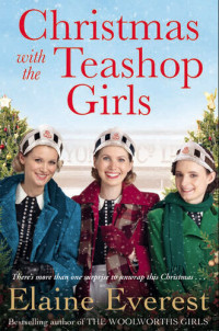 Elaine Everest — Christmas with the Teashop Girls