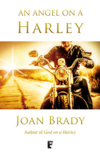 Joan Brady — An Angel on a Harley