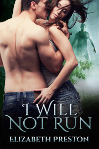 Preston Elizabeth — I Will Not Run