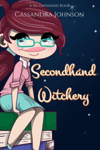 Cassandra Johnson — Secondhand Witchery