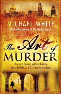 White Michael — The Art of Murder