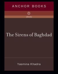 Khadra Yasmina — The Sirens of Baghdad