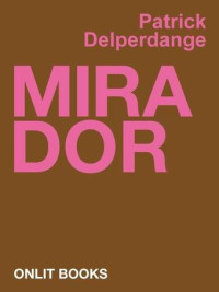 Delperdange Patrick — Mirador