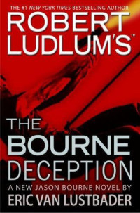 van  Lustbader, Eric — The Bourne Deception
