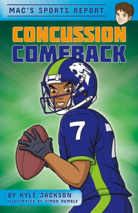 Kyle Jackson — Concussion Comeback