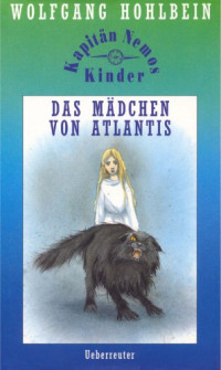 Hohlbein, Wolfgang E — Das Mädchen von Atlantis