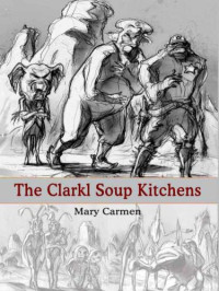 Carmen Mary — The Clarkl Soup Kitchens