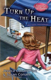 Conant Susan; Conant-Park Jessica — Turn Up the Heat