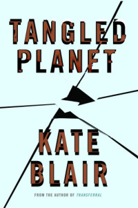 Blair Kate — Tangled Planet