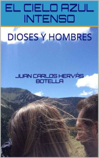 J. Carlos Hervas — El cielo azulintenso