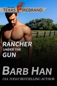 Barb Han — Rancher under the Gun