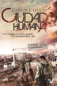 Carlos J. Lluch — Ciudad humana