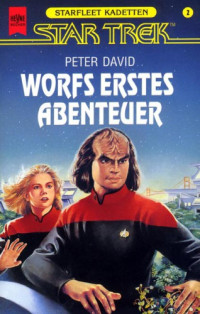David Peter — Worfs erstes Abenteuer