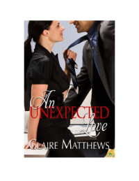 Matthews Claire — An Unexpected Love