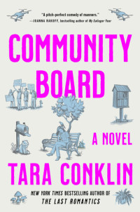 Tara Conklin — Community Board