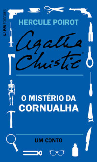 Agatha Christie — O mistério da Cornualha: Um conto de Hercule Poirot