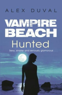 Duval Alex — Vampire Beach Hunted