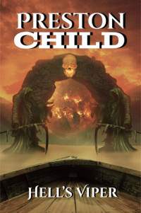 Preston Child — Hell's Viper