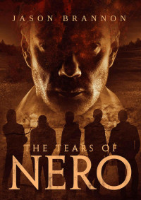 Brannon Jason — The Tears of Nero