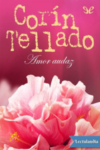 Corín Tellado — Amor audaz