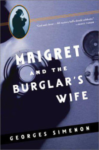 Simenon Georges — Maigret & the Burglar's Wife