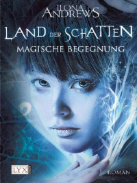 Andrews Ilona — Magische Begegnung