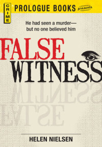 Helen Kane — False Witness