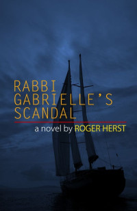 Herst Roger — Rabbi Gabrielle's Scandal