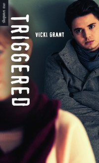 Grant Vicki — Triggered