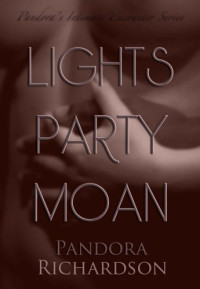 Richardson Pandora — Lights, Party, Moan