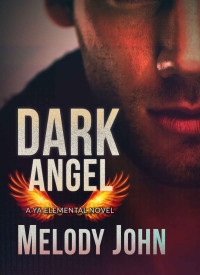 John Melody — DARK ANGEL