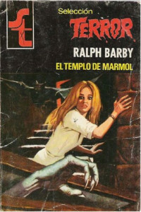 Ralph Barby — El templo de marrmol