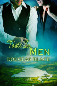 Black Douglas — Taste in Men