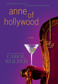 Carol Wolper — Anne of Hollywood