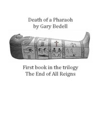 Bedell Gary — Death of a Pharaoh