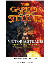 Strauss Victoria — The Garden of the Stone