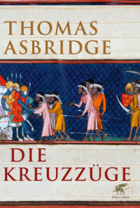 Asbridge Thomas — Die Kreuzzüge