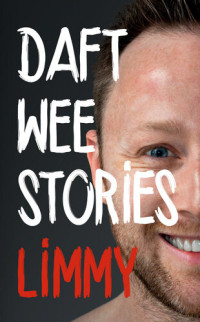 Limmy — Daft Wee Stories